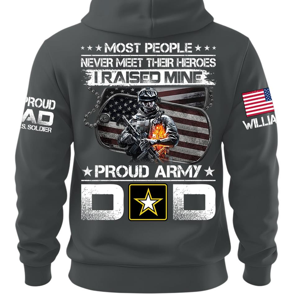 Most People Never Meet Their Heroes I Raised Mine Custom Shirt For Proud Miltiary Dad Mom Grandpa Shirt H2511 Trna