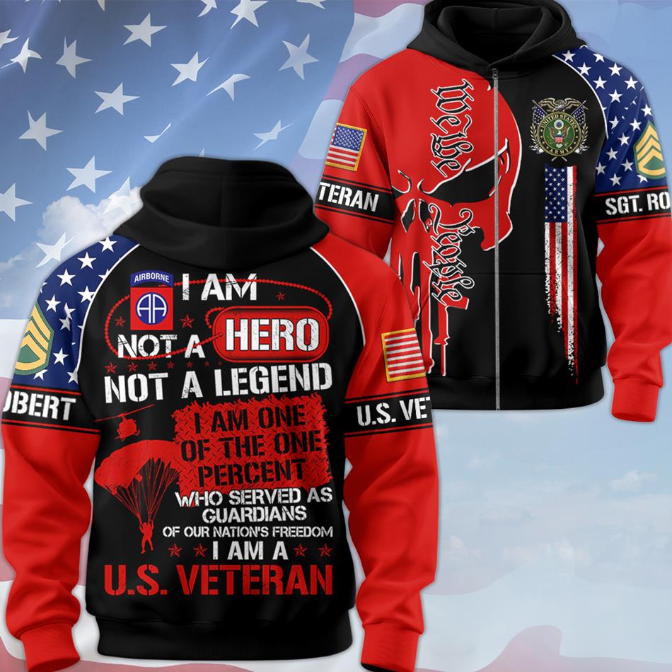 I Am Not A Hero Not A Legend I Am A U.S. Veteran We The People Skull Custom All Over Print Shirt For Soldier Veteran H2511 Trna