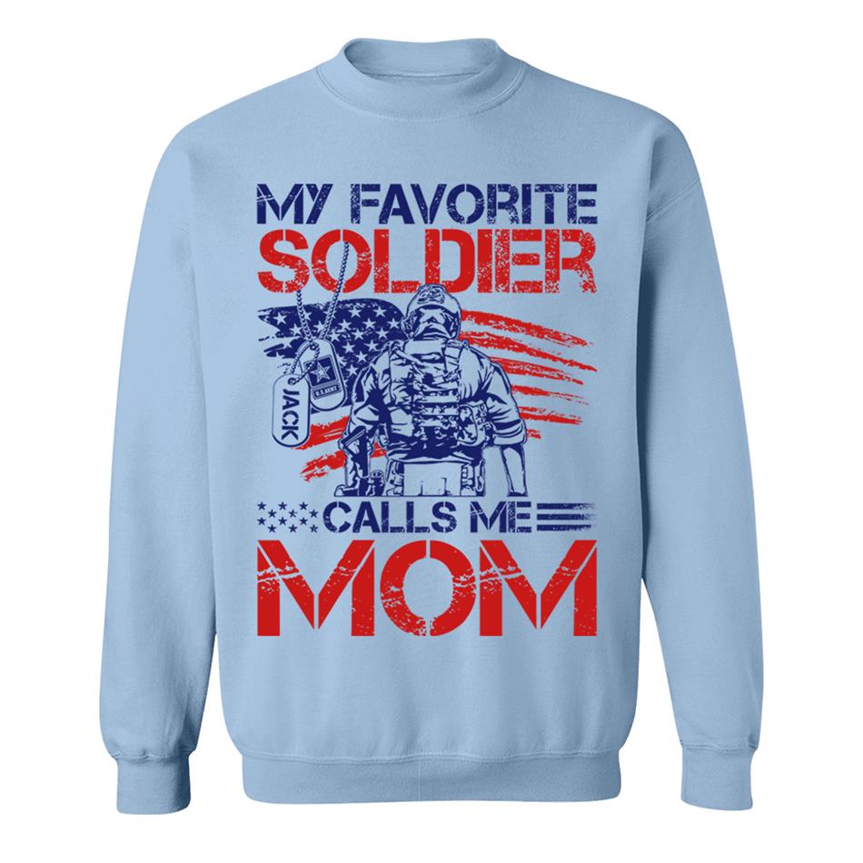 My Favorite Soldier Calls Me Mom Custom Shirt For US Military Family Mom Dad Wife... 4th July Family Shirt H2511 Trna