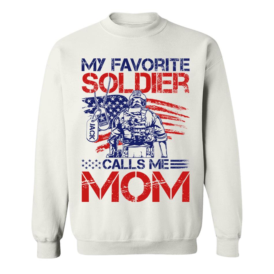 My Favorite Soldier Calls Me Mom Custom Shirt For US Military Family Mom Dad Wife... 4th July Family Shirt H2511 Trna