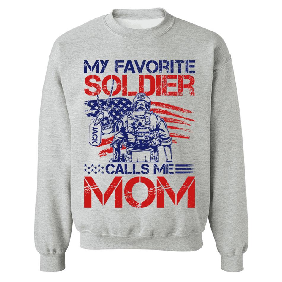 My Favorite Soldier Calls Me Mom Custom Shirt For US Military Family Mom Dad Wife... 4th July Family Shirt H2511 Trna