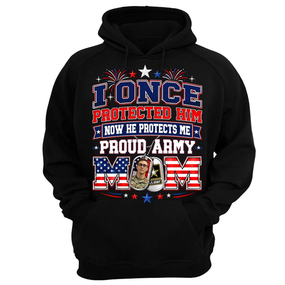 I Once Protected Him Now He Protects Me Proud Army Mom Custom Photo Shirt For Proud Army Mom Dad Family 4th July Shirt H2511 Trna