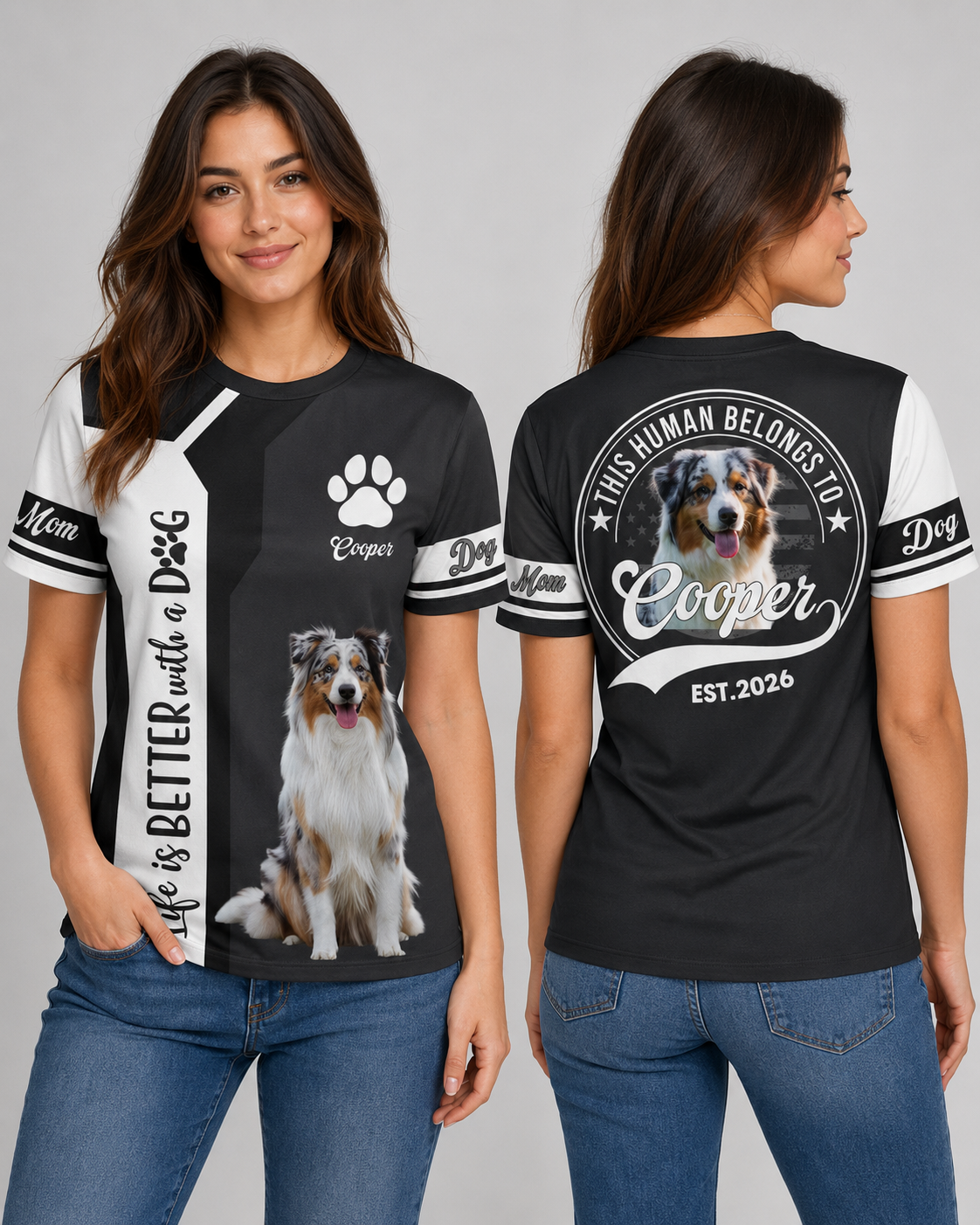 Life Is Better With A Dog, Australian Shepherd, Personalized Dog Mom Dog Dad Shirt, Gift For Dog Lover T1807 VH01