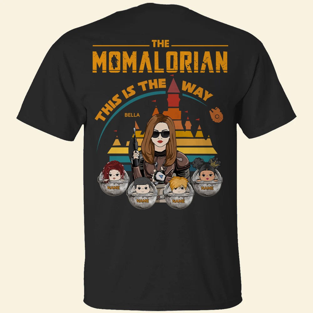 The Momalorian This Is The Way - Personalized Back Print Shirt Custom Nickname With Kids Gift For Mom