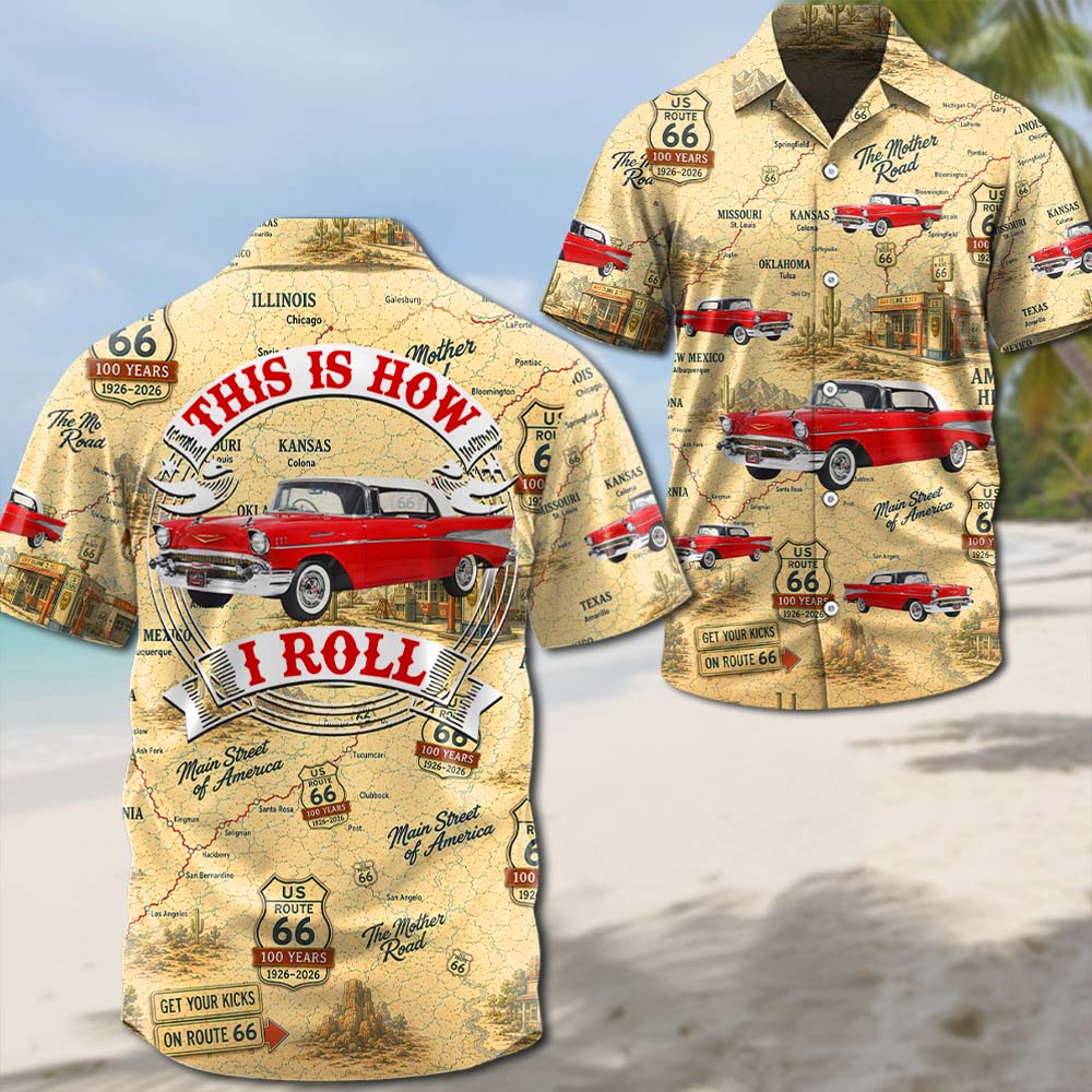 Celebrate 100 Years of Road Route 66 - This Is How I Roll - Custom Vehicle Photo Upload Car Route 66 Hawaiian Shirt A2110 Pt99