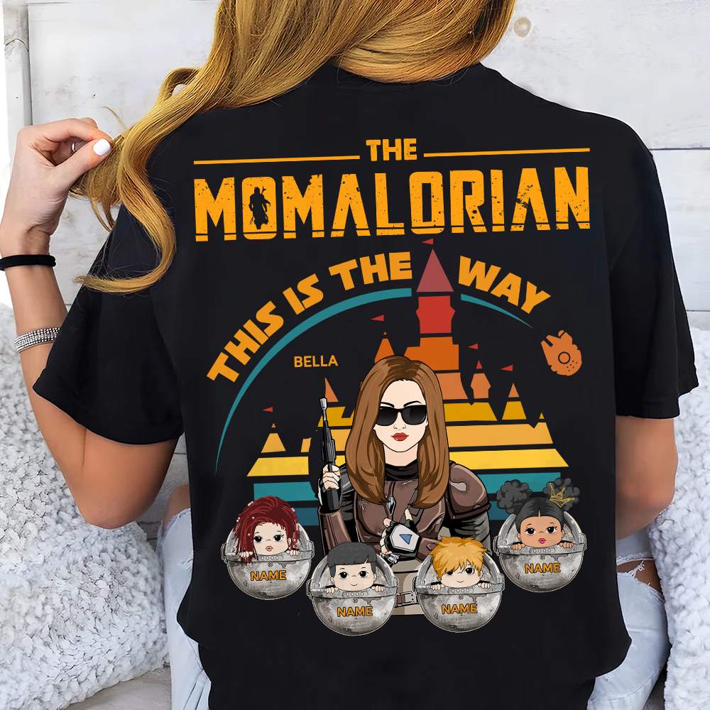 The Momalorian This Is The Way - Personalized Back Print Shirt Custom Nickname With Kids Gift For Mom