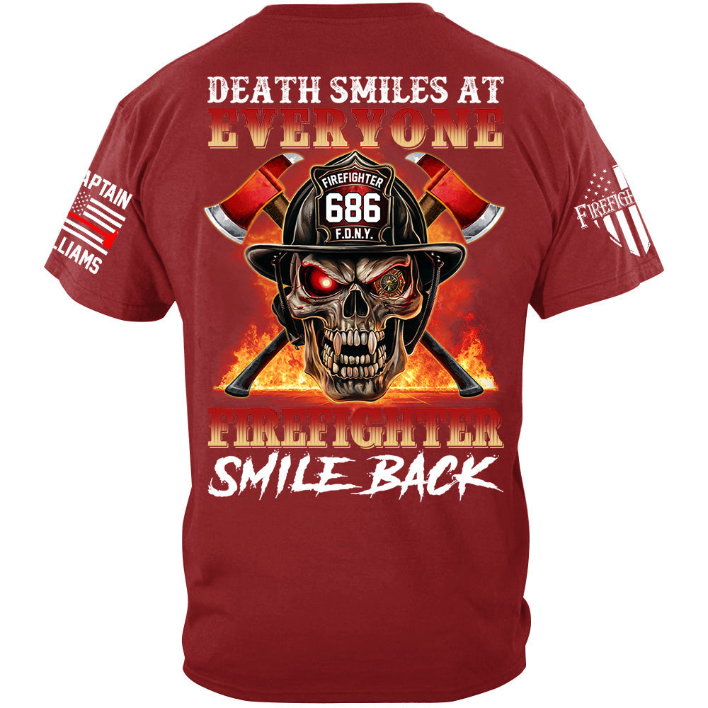 Death Smiles At Everyone Firefighter Smile Back Skull Shirt Gift For Firemen H2511