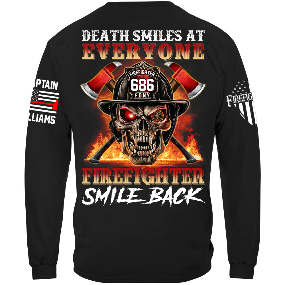 Death Smiles At Everyone Firefighter Smile Back Skull Shirt Gift For Firemen H2511