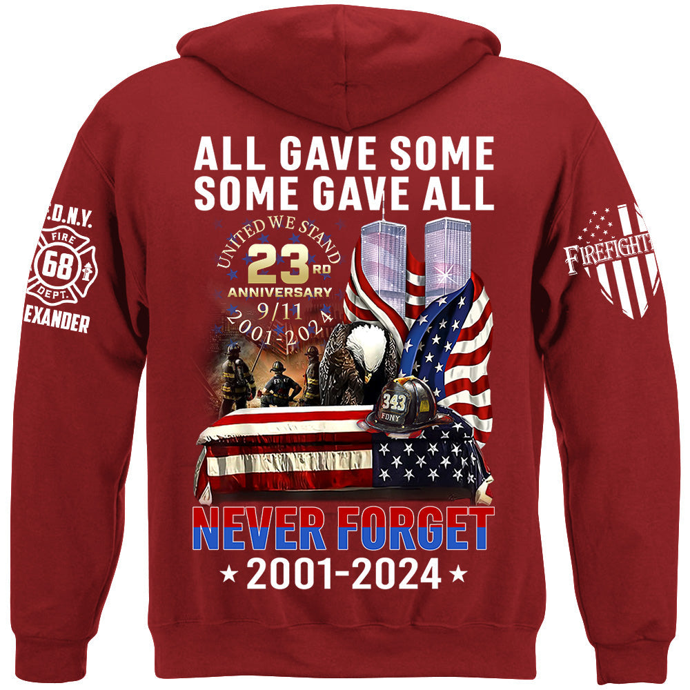 All Gave Some Some Gave All Never Forget 23 Anniversary Patriot Day Personalized Shirt For Firefighter H2511