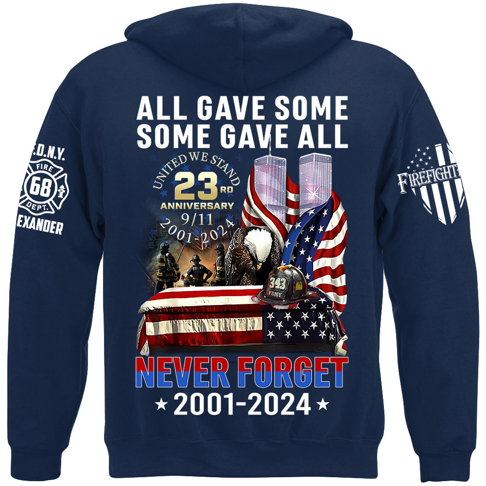 All Gave Some Some Gave All Never Forget 23 Anniversary Patriot Day Personalized Shirt For Firefighter H2511