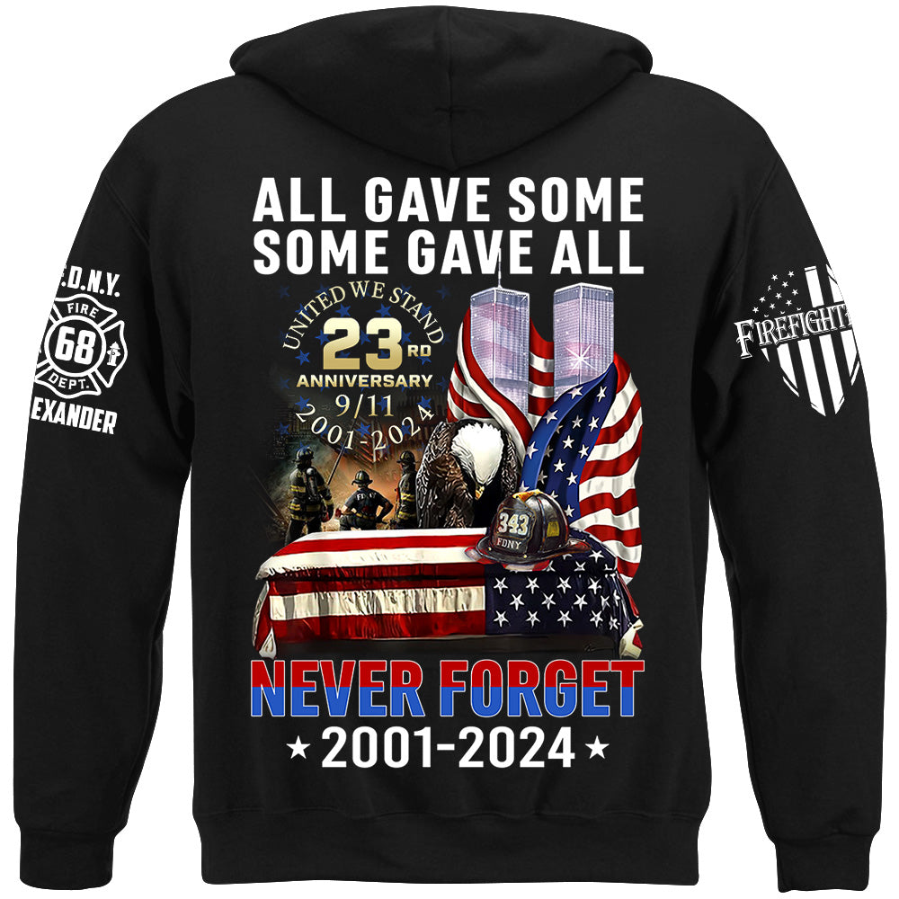 All Gave Some Some Gave All Never Forget 23 Anniversary Patriot Day Personalized Shirt For Firefighter H2511
