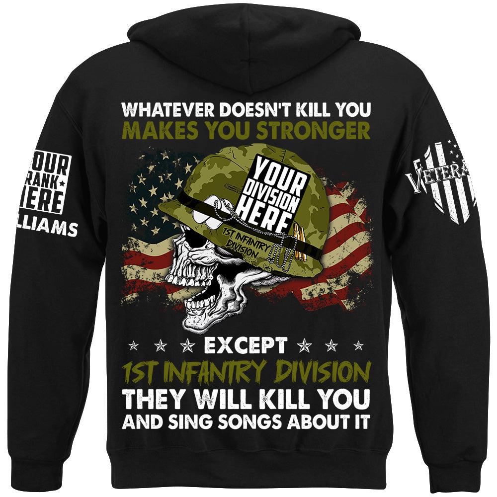 Whatever Doesn't Kill You Makes You Stronger Custom Shirt For Veteran H2511