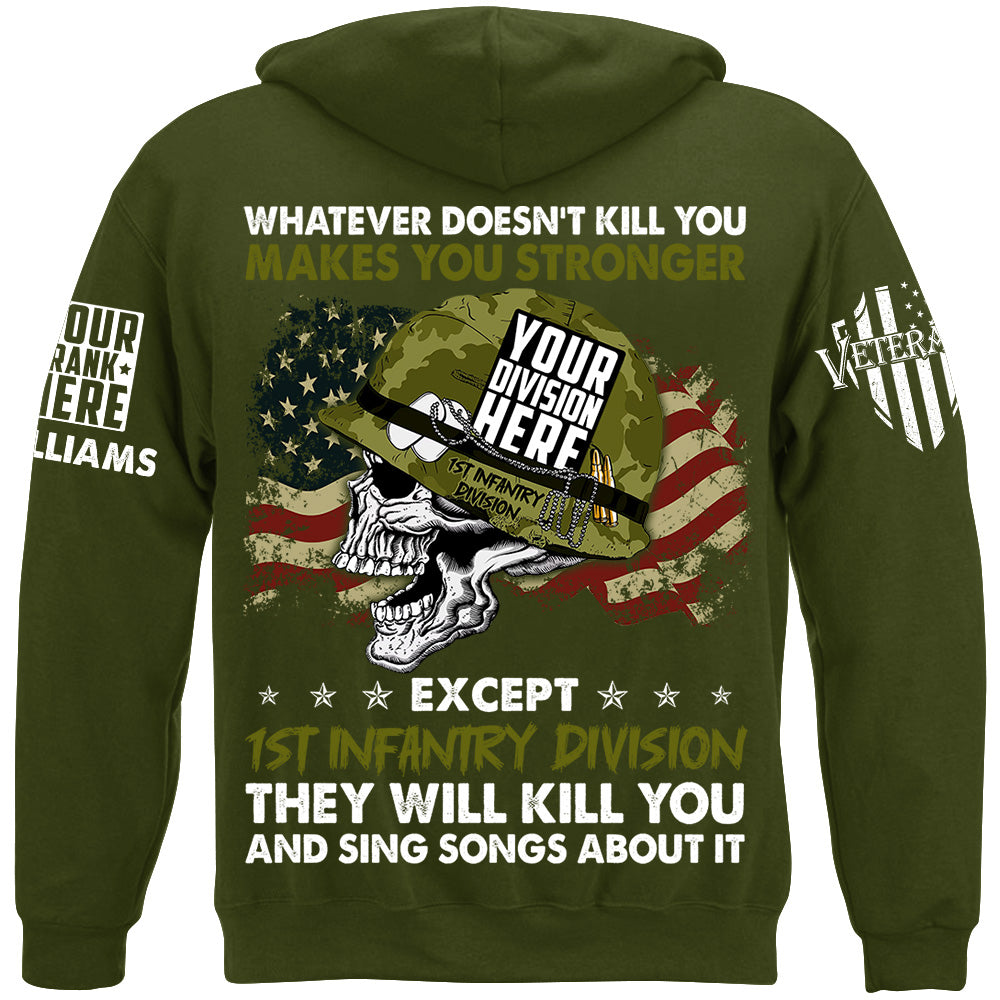 Whatever Doesn't Kill You Makes You Stronger Custom Shirt For Veteran H2511