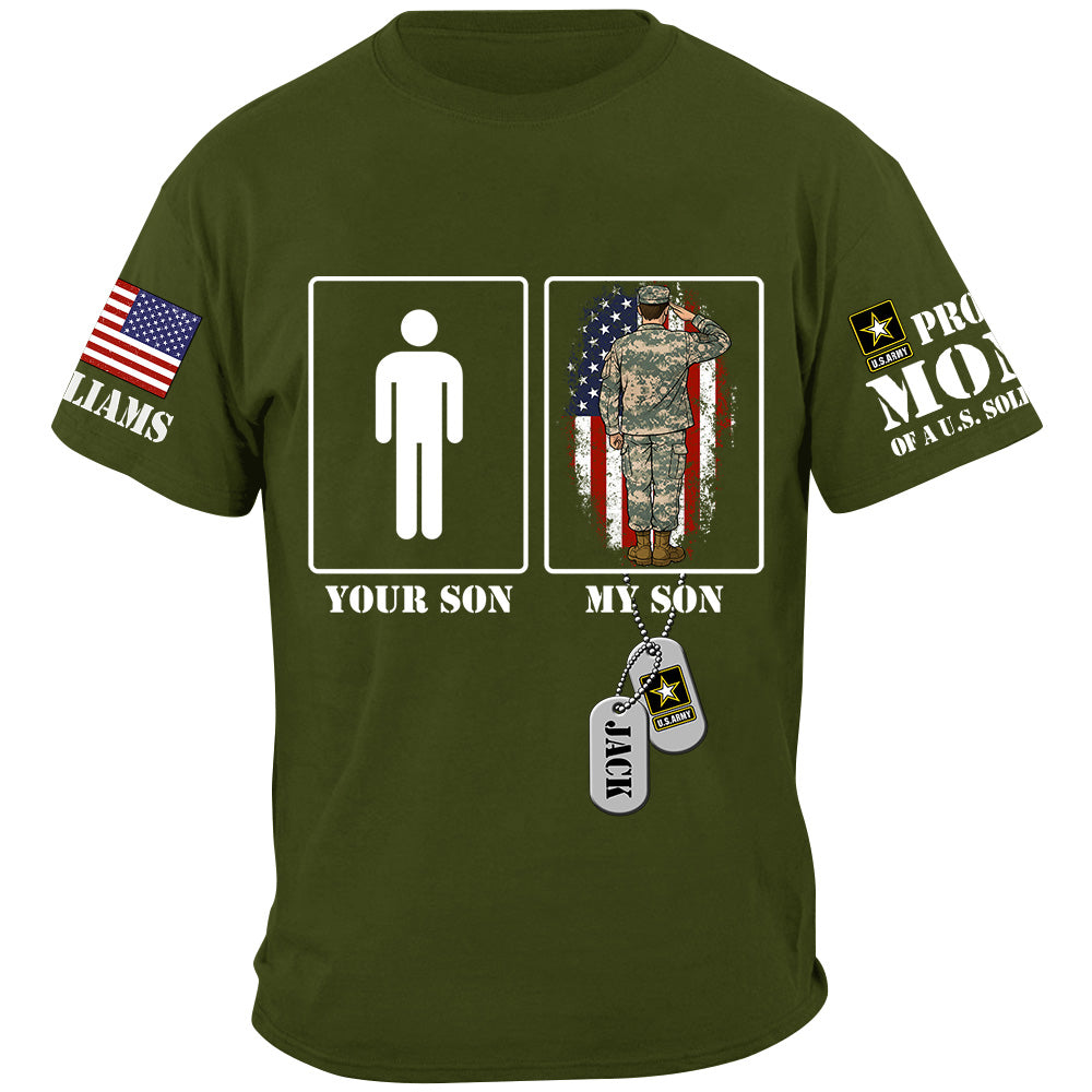 Your Son My Son Custom Shirt For Proud Mom Dad Family of US Soldier Military Graduate Families Shirt H2511 Trna
