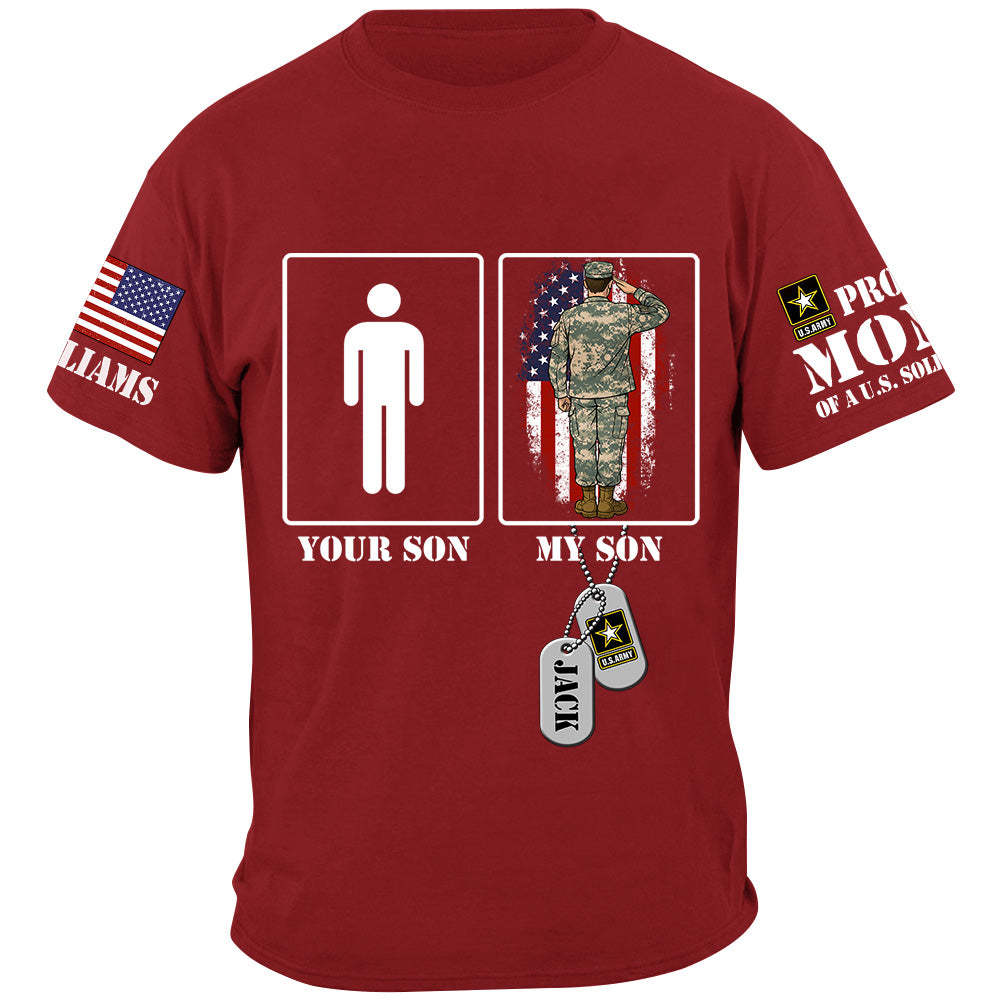 Your Son My Son Custom Shirt For Proud Mom Dad Family of US Soldier Military Graduate Families Shirt H2511 Trna