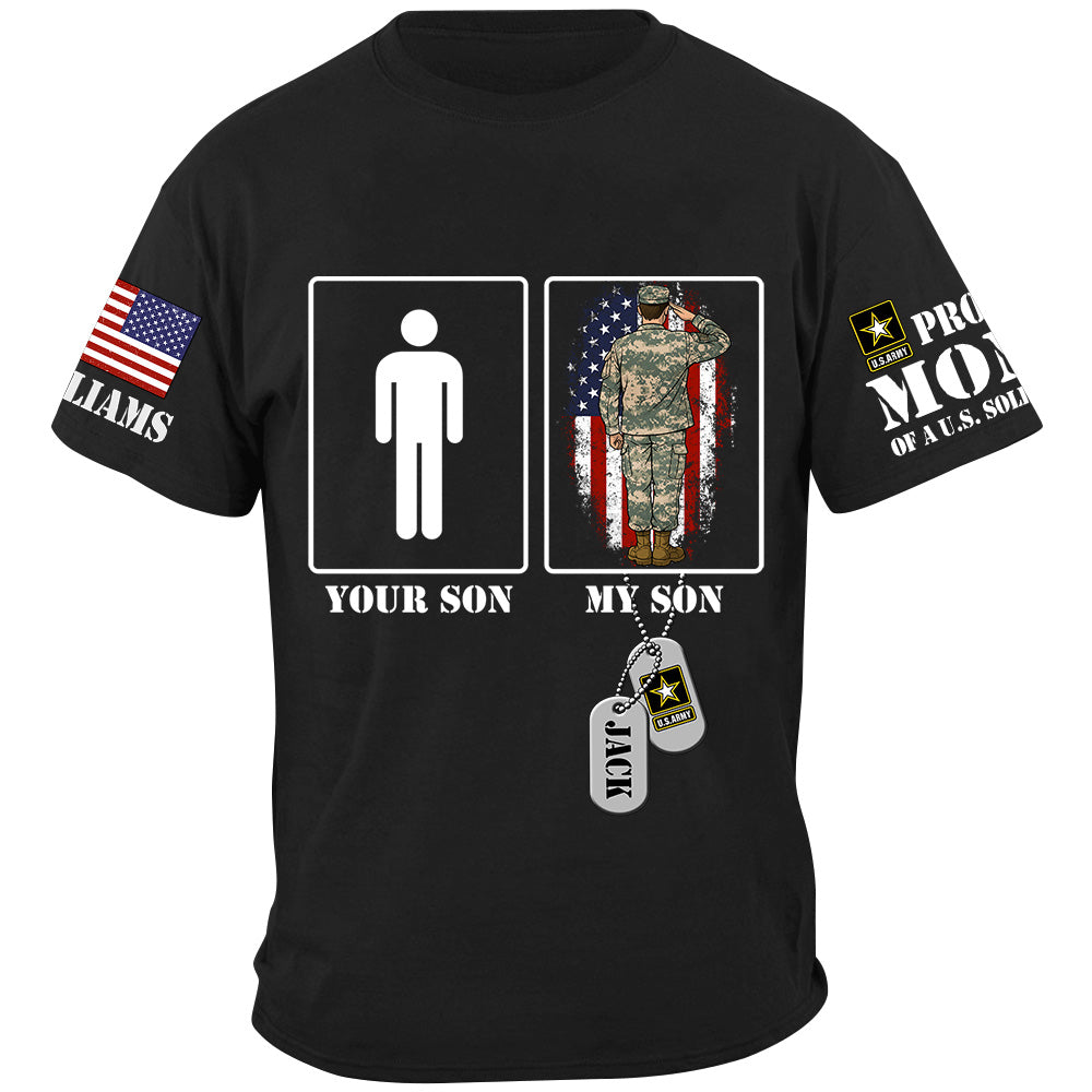 Your Son My Son Custom Shirt For Proud Mom Dad Family of US Soldier Military Graduate Families Shirt H2511 Trna