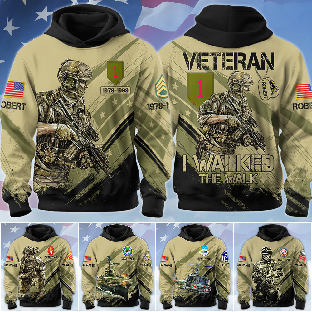 Veteran I Walked The Walk Custom All Over Print Shirt Hoodie Gift For Proud Veteran Custom All Branches Of Service H2511 Trna