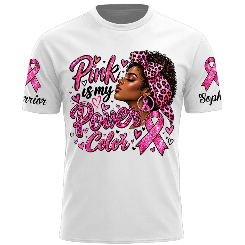 Personalized Shirt Pink Is My Power Color Custom Name Shirt For Breast Cancer Warrior October Pink Shirt H2511 Trna