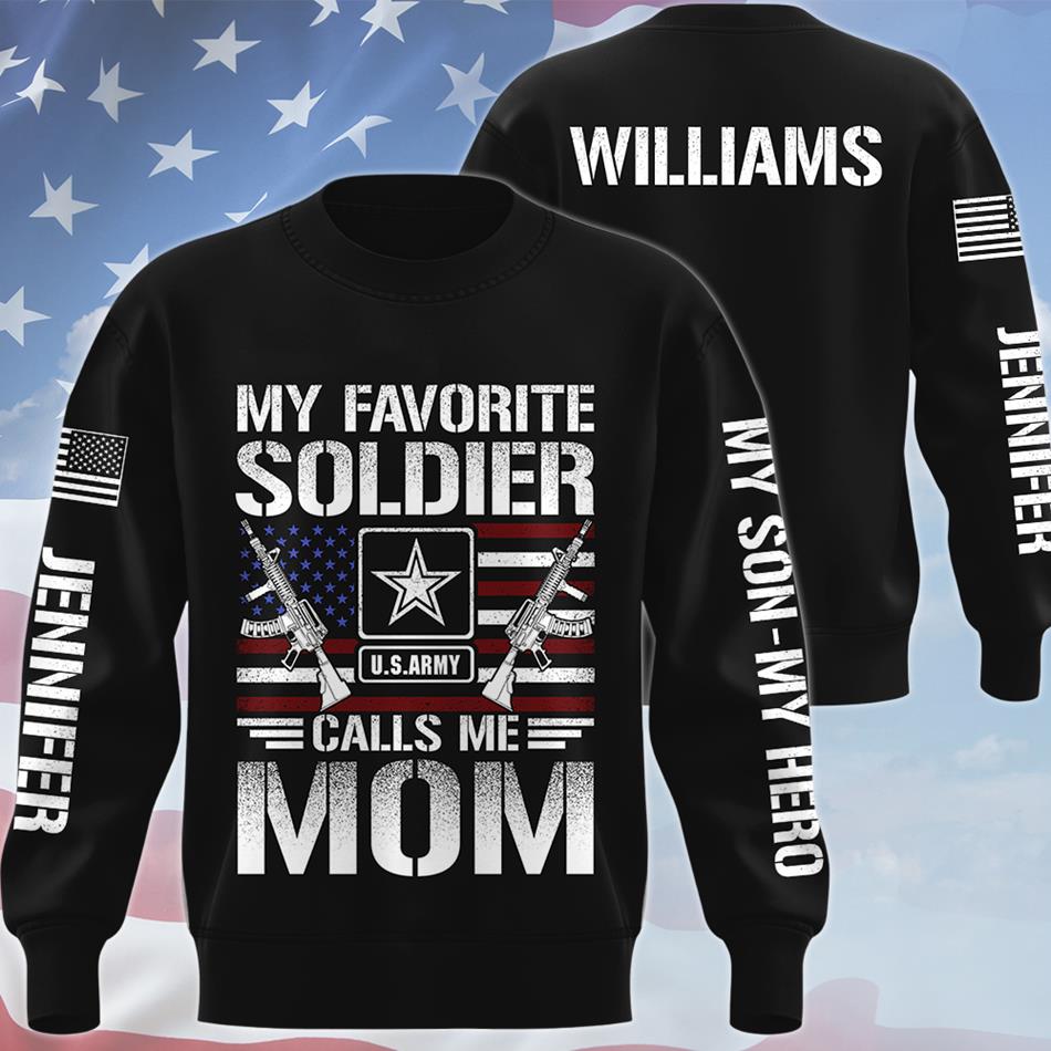 My Favorite Soldier Calls Me Mom Custom All Over Print Shirt For Proud Military Mom Dad Grandma Sister Shirt H2511 Trna