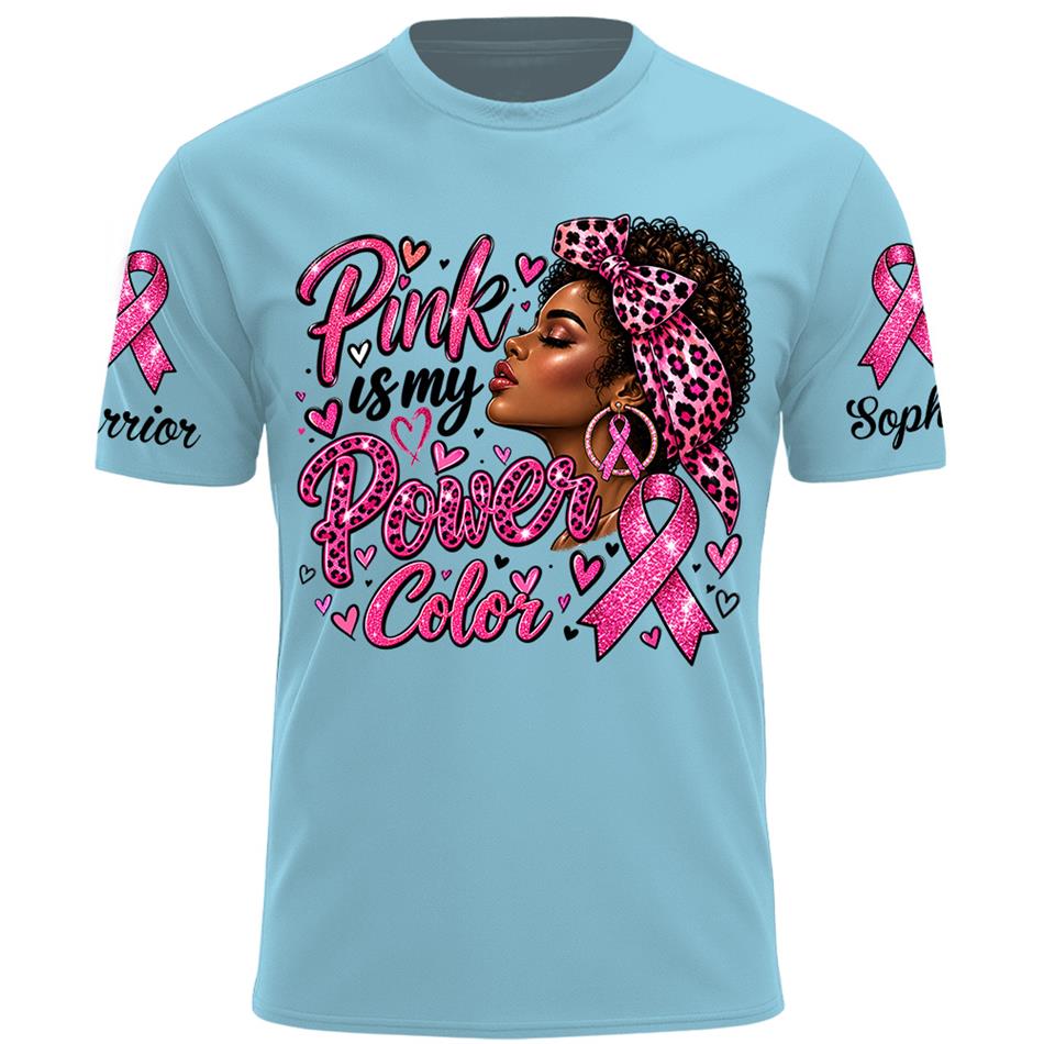 Personalized Shirt Pink Is My Power Color Custom Name Shirt For Breast Cancer Warrior October Pink Shirt H2511 Trna