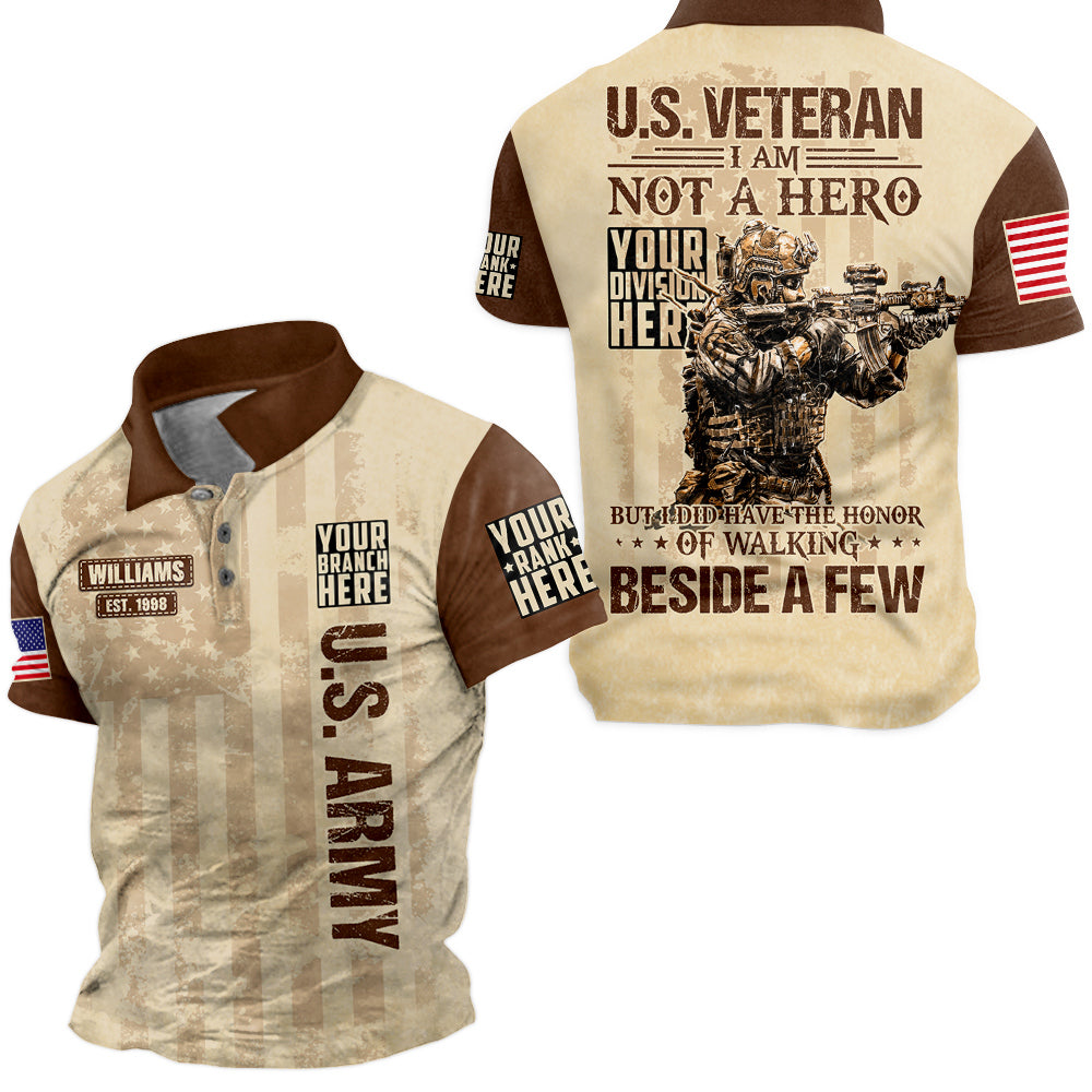 Vintage Shirt I Am Not A Hero But I Did Have The Honor Of Walking Beside A Few Personalized Shirt For Veteran H2511