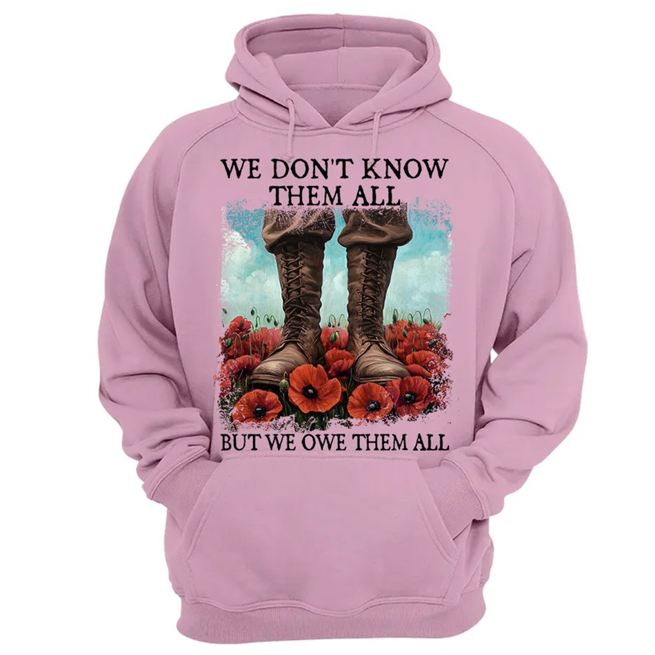 We Don't Know Them All But We Owe Them All Veterans Respect Shirt Memorial Day Red Poppy Flower Military Boots Shirt H2511 Trna