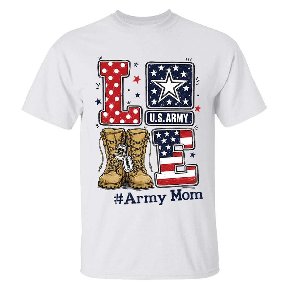 Love Army Mom Combat Boots Custom Shirt For Proud Military Mom Sister Wife Grandma 4Th July Shirt H2511 Trna