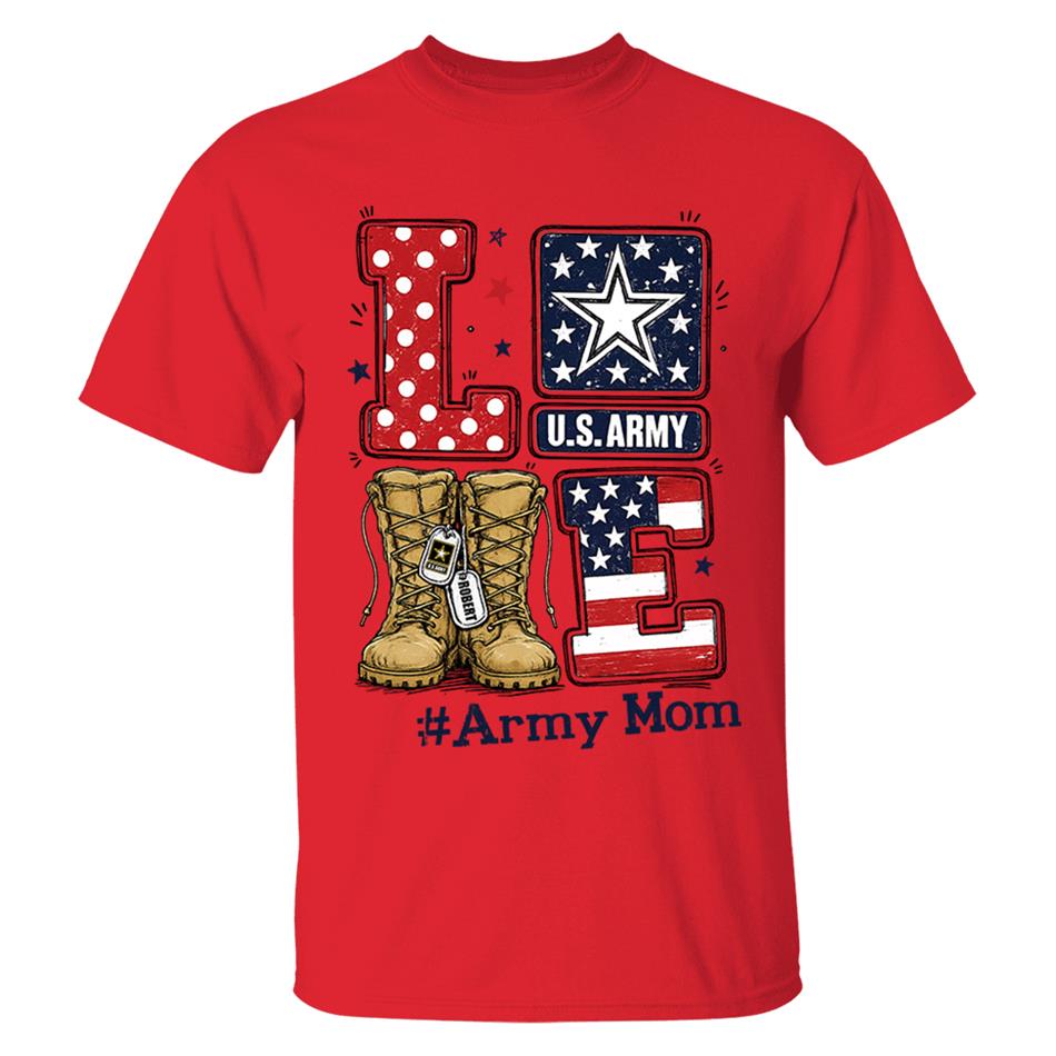 Love Army Mom Combat Boots Custom Shirt For Proud Military Mom Sister Wife Grandma 4Th July Shirt H2511 Trna