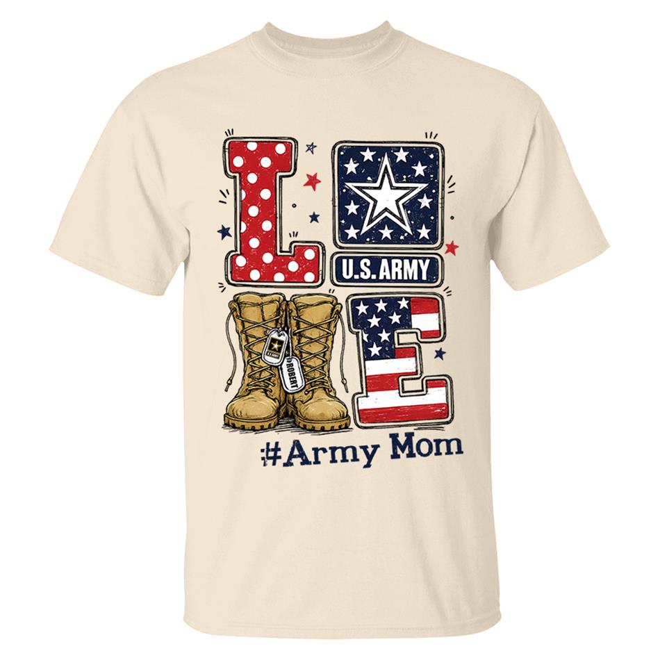 Love Army Mom Combat Boots Custom Shirt For Proud Military Mom Sister Wife Grandma 4Th July Shirt H2511 Trna