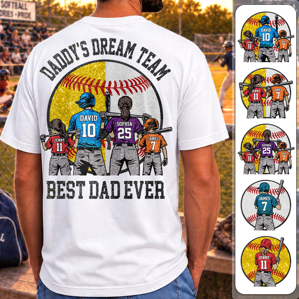 Daddy's Dream Team Best Dad Ever, Personalized Shirt, Father's Day Gift For Dad, Gift For Husband, Gift For Baseball Softball Dad T1807 Hv01