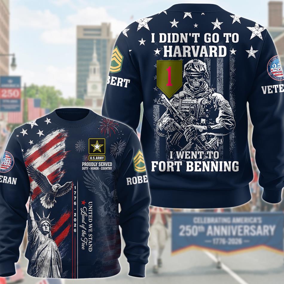 I Didn't Go To Harvard I Went To Fort Benning 250th Aniversary Custom Military Base Division All Over Print Shirt For Veteran Veterans Day Gift H2511 Trna