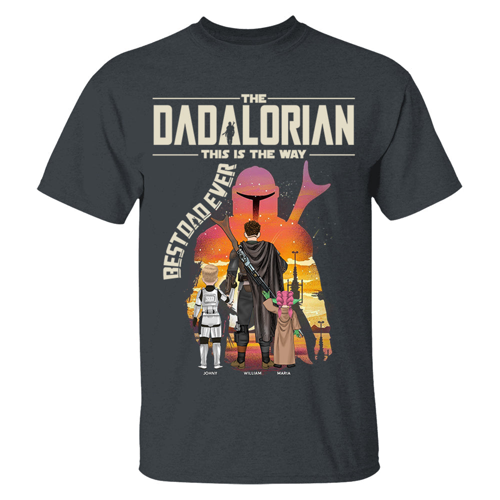 Best Dad Ever - The Dadalorian Personalized Shirt Gift For Dad - Custom Father's Day Gift 2025 Do99
