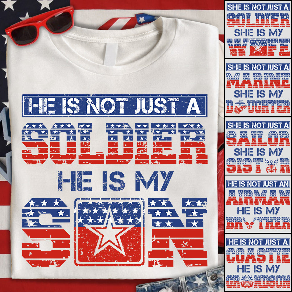 He Is Not Just A Soldier He Is My Son 4th July Proud Army Mom Custom Shirt For Proud Military Familes Shirt H2511 Trna