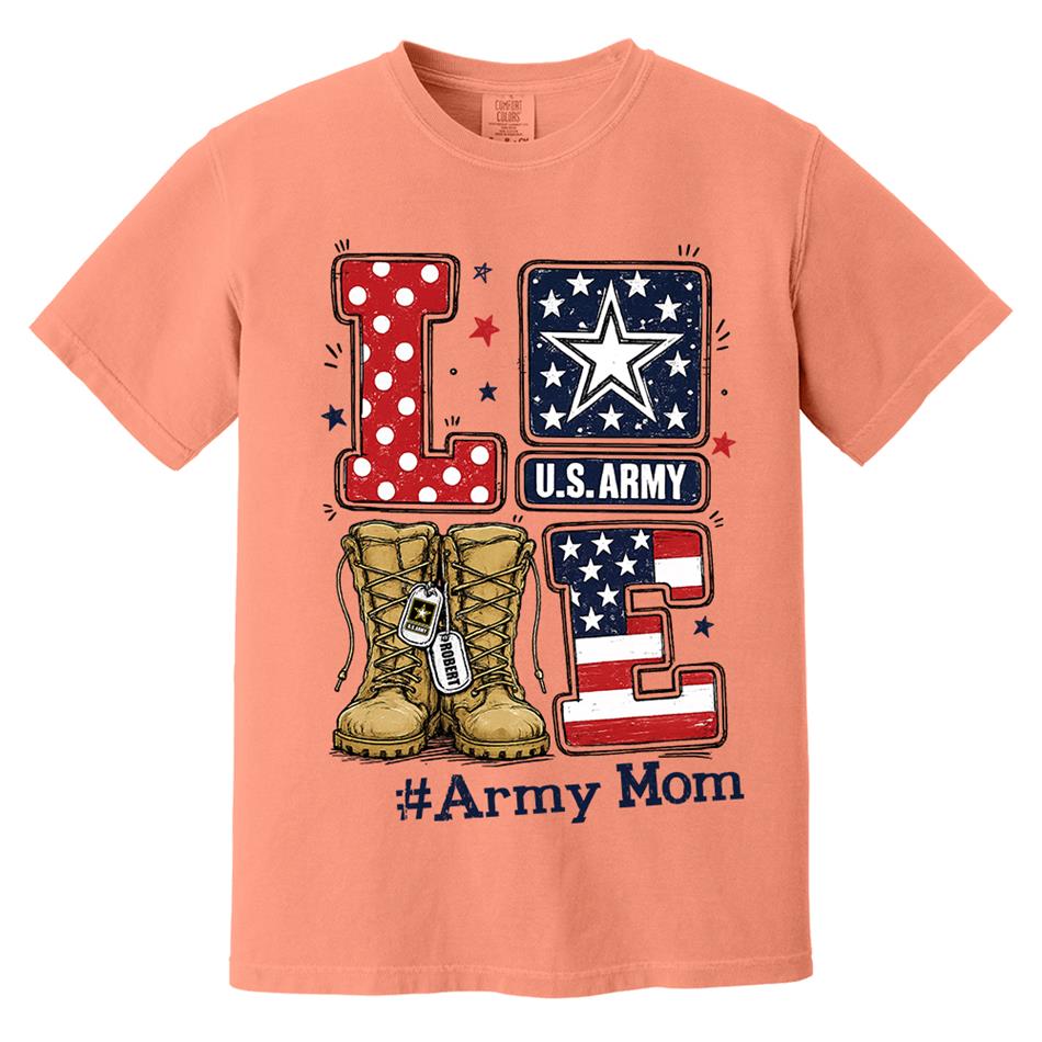 Love Army Mom Combat Boots Custom Shirt For Proud Military Mom Sister Wife Grandma 4Th July Shirt H2511 Trna