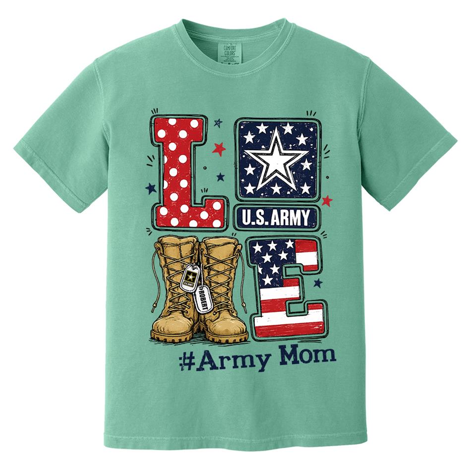 Love Army Mom Combat Boots Custom Shirt For Proud Military Mom Sister Wife Grandma 4Th July Shirt H2511 Trna