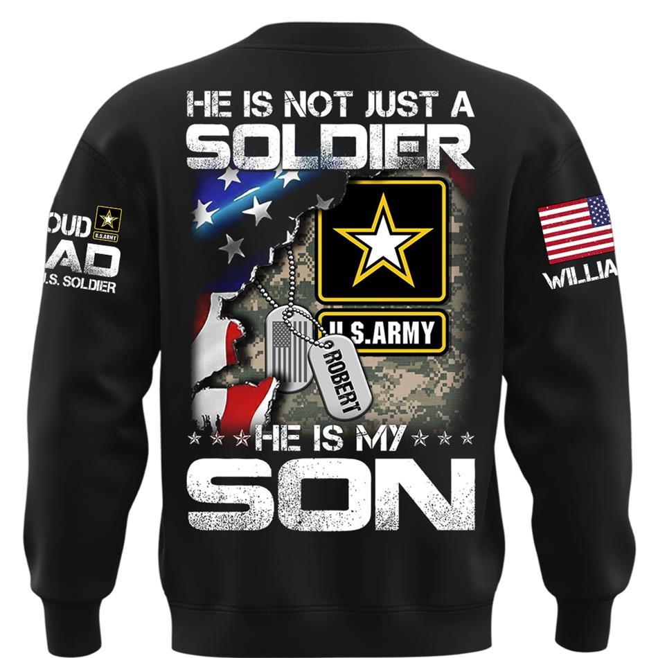 He Is Not Just A Soldier He Is My Son Custom Shirt For Proud Military Dad Mom Grandma H2511 Trna