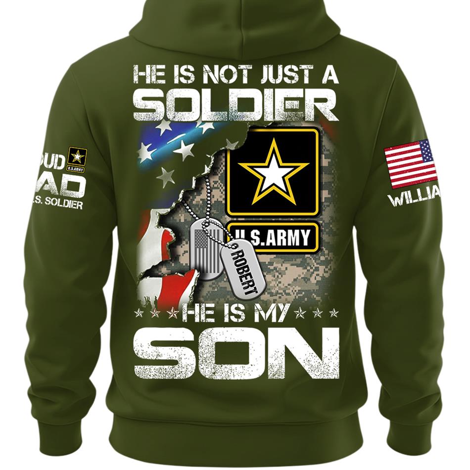 He Is Not Just A Soldier He Is My Son Custom Shirt For Proud Military Dad Mom Grandma H2511 Trna