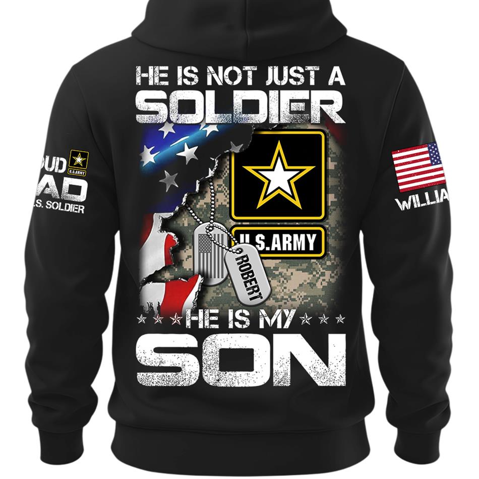 He Is Not Just A Soldier He Is My Son Custom Shirt For Proud Military Dad Mom Grandma H2511 Trna