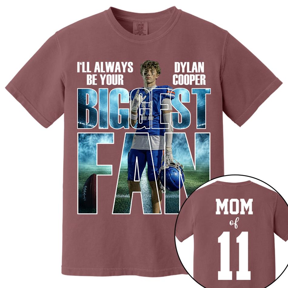 I Will Always Be Your Biggest Fan Proud Mom Of Number Custom Photo Shirt For Football Mom Dad Family Game Day Team Shirt H2511 Trna