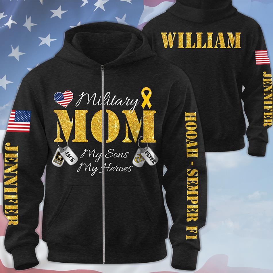 Military Mom My Sons My Heroes Custom All Over Print Shirt Hoodie For Army Mom Sister Wife Family Members Shirt H2511