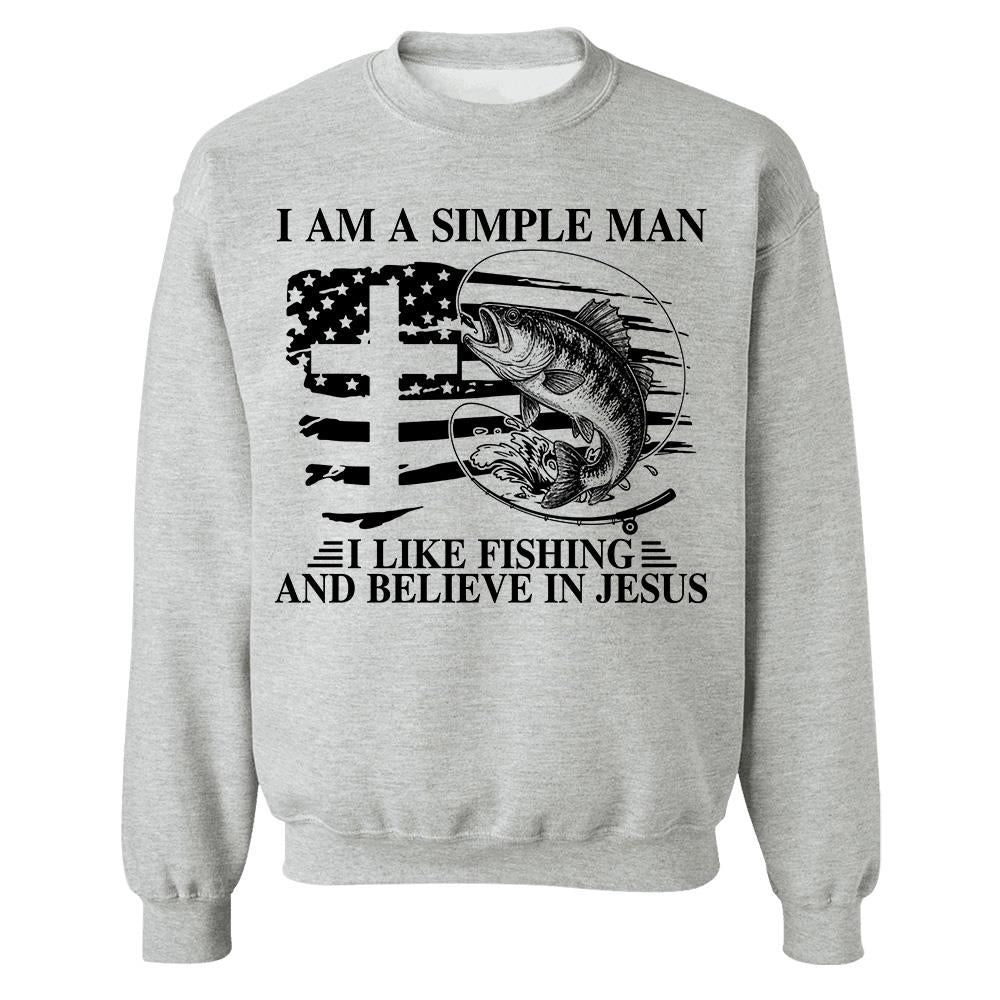 I Am A Simple Man I Like Fishing and Believe in Jesus Shirt, Christian Fisher Shirt, Jesus Fishing Shirt Na02 Hv01