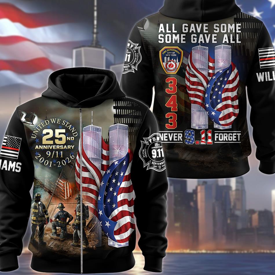 All Gave Some Some Gave All 911 Never Forget 343 Firefighter 25 Year Anniversary Patriot Day Personalized All Over Print Shirt For Firefighter H2511 Trna