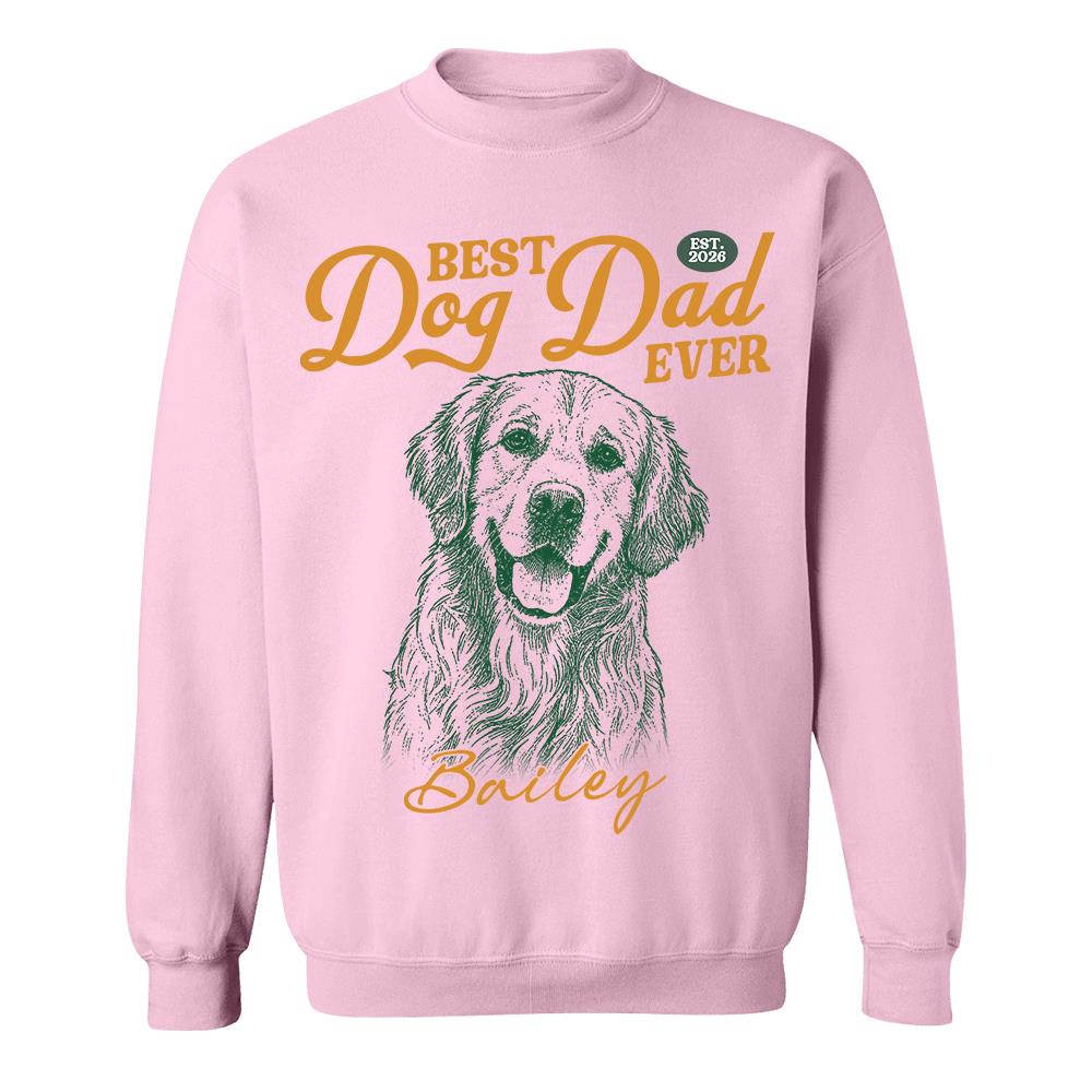 Custom Best Dog Dad Ever Shirt, Pet Lover,  Gift For Dad, Grandpa L0411 Hv01