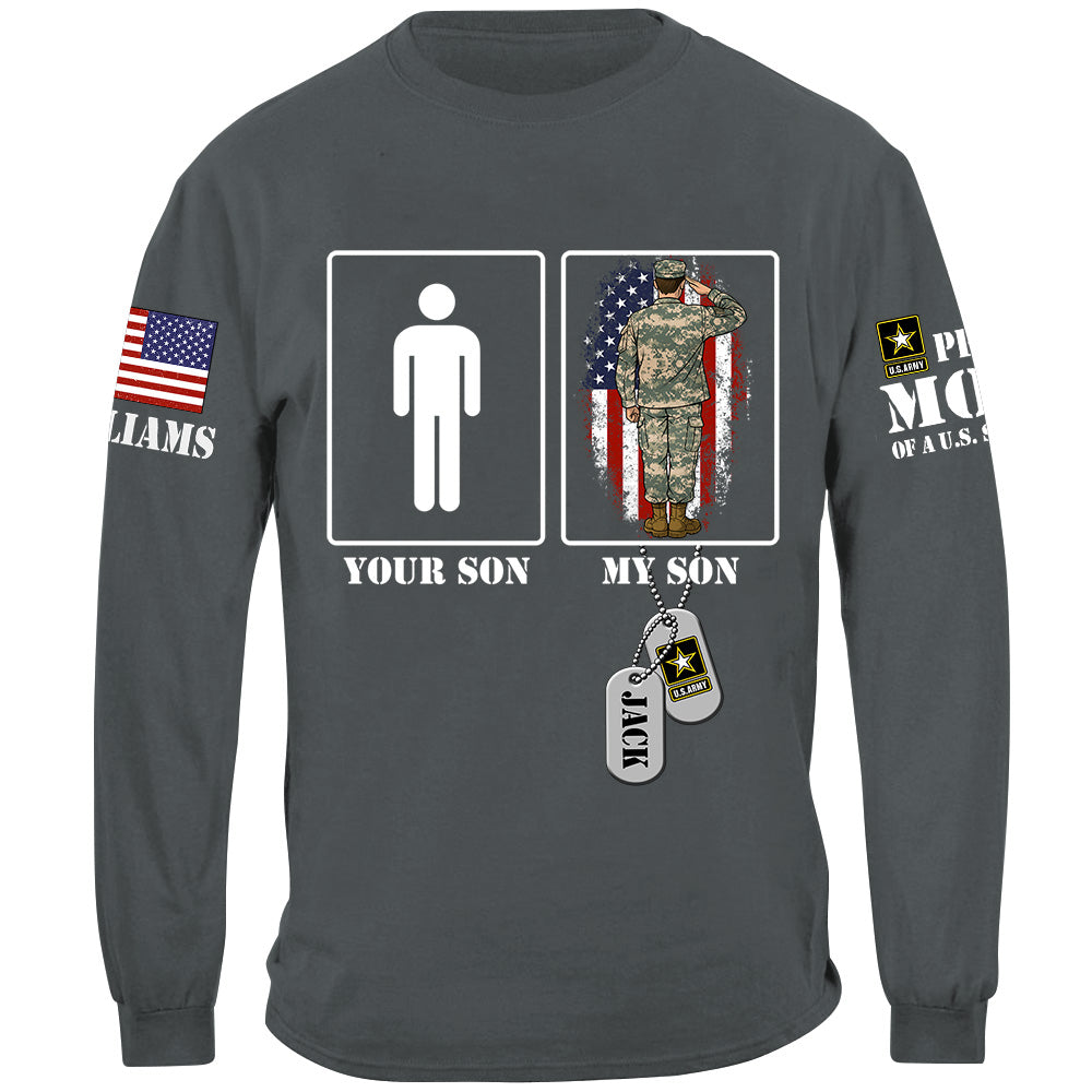 Your Son My Son Custom Shirt For Proud Mom Dad Family of US Soldier Military Graduate Families Shirt H2511 Trna