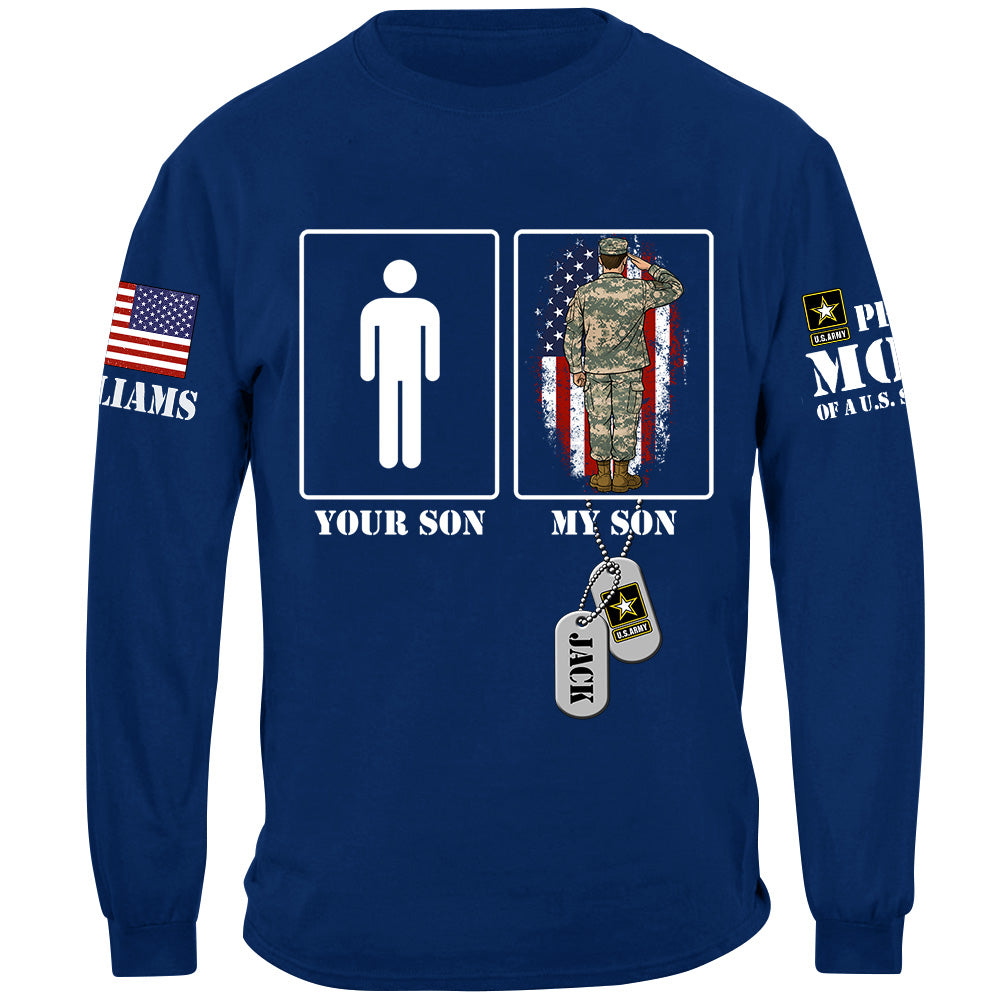 Your Son My Son Custom Shirt For Proud Mom Dad Family of US Soldier Military Graduate Families Shirt H2511 Trna