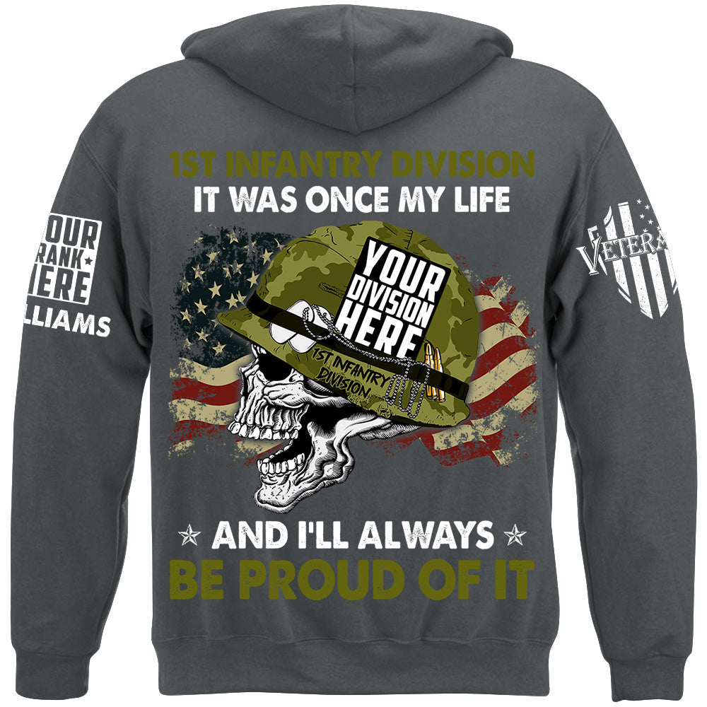 It Was Once My Life And I Will Always Be Proud Of It Custom Shirt For Veteran H2511
