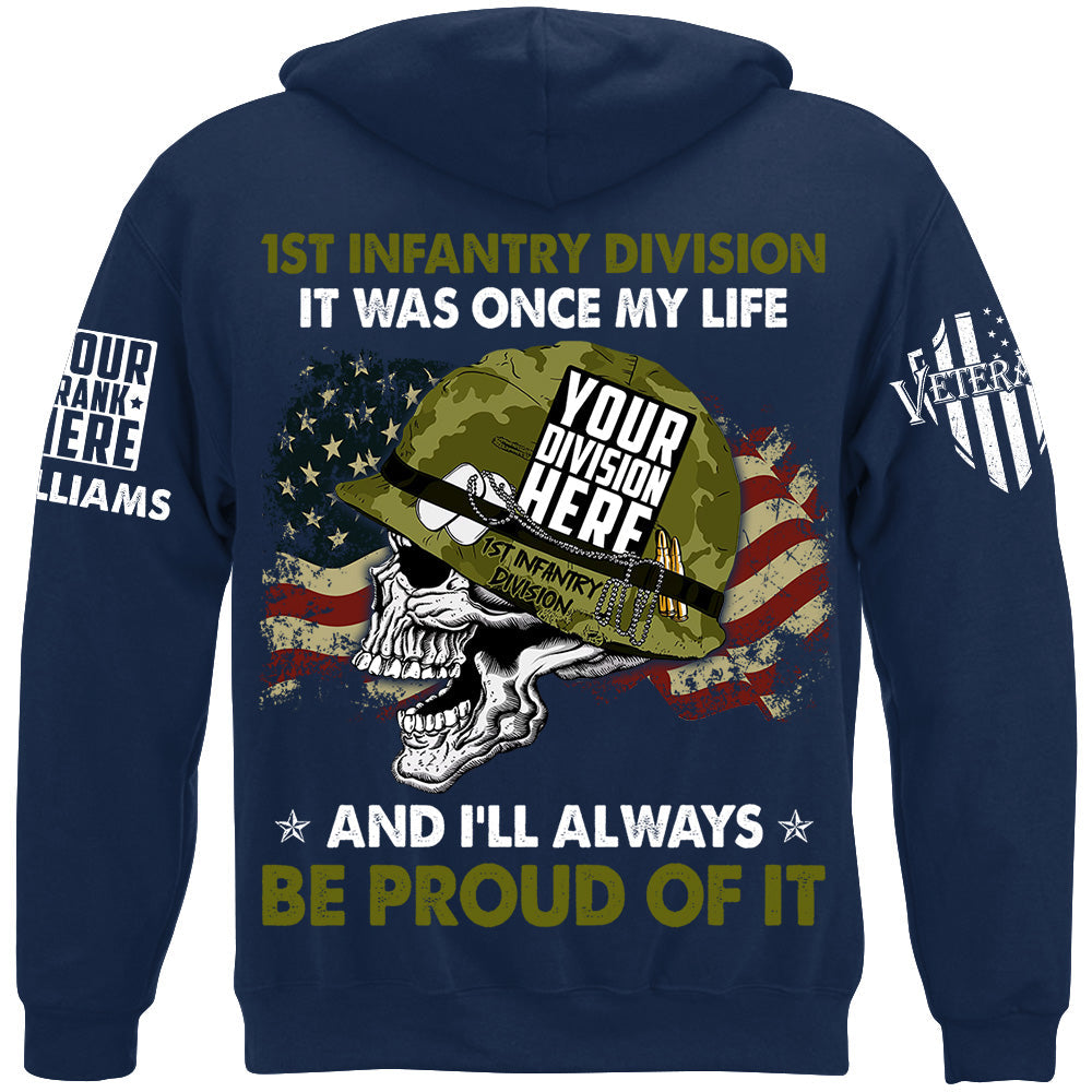 It Was Once My Life And I Will Always Be Proud Of It Custom Shirt For Veteran H2511