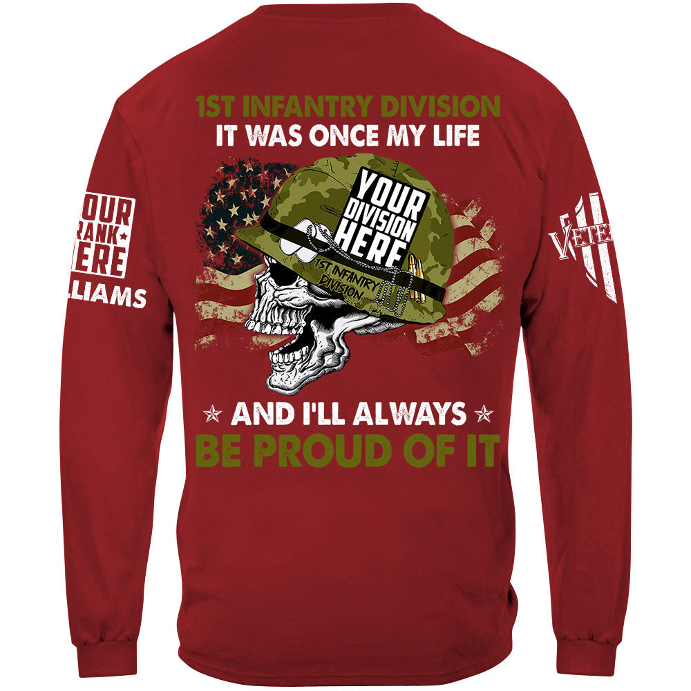 It Was Once My Life And I Will Always Be Proud Of It Custom Shirt For Veteran H2511