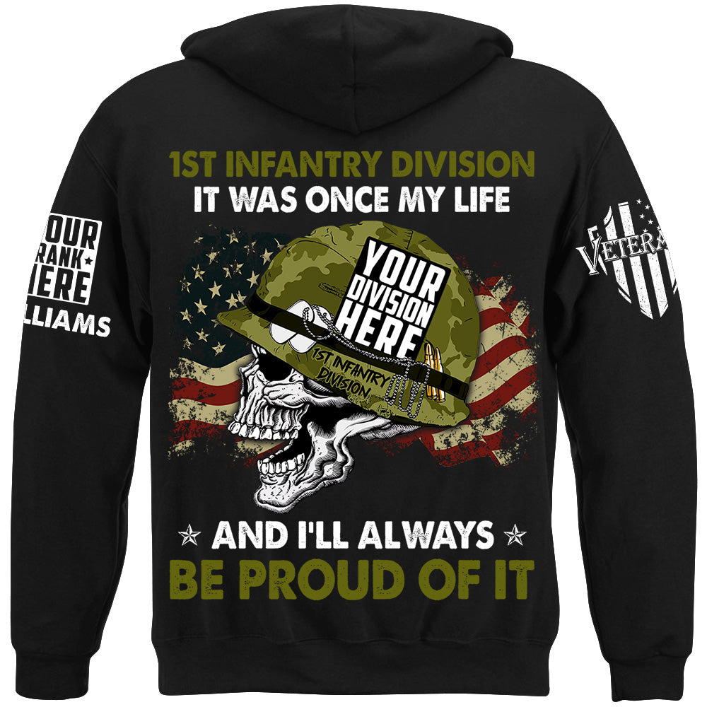 It Was Once My Life And I Will Always Be Proud Of It Custom Shirt For Veteran H2511