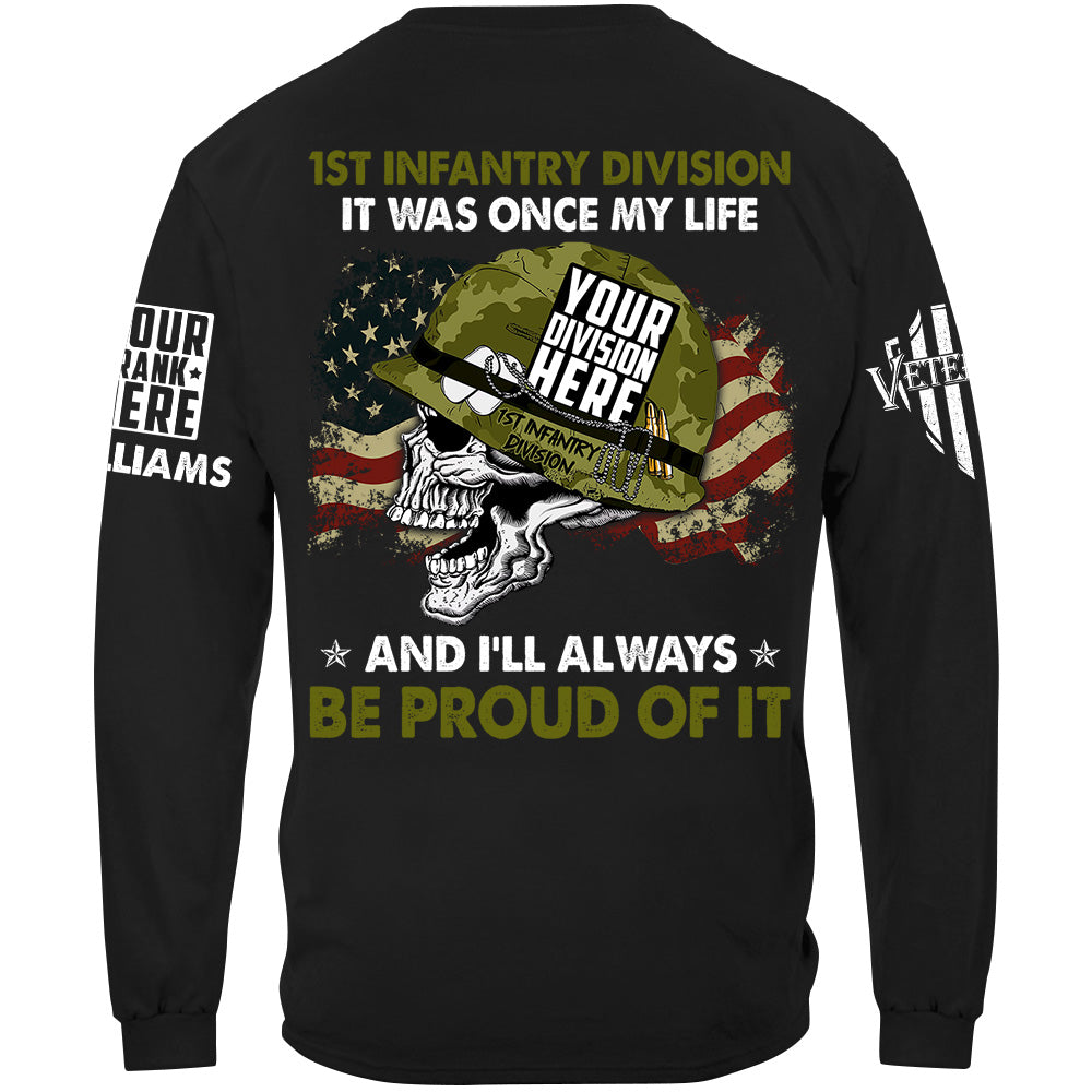 It Was Once My Life And I Will Always Be Proud Of It Custom Shirt For Veteran H2511